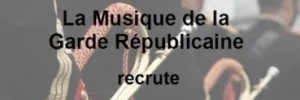 Lire la suite à propos de l’article La Musique de la Garde Républicaine recrute un clairon et un tambour